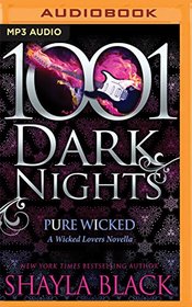 Pure Wicked (1001 Dark Nights)