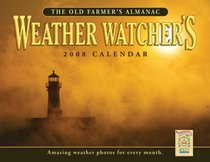 The Old Farmer's Almanac 2008 Weather Watcher's Calendar