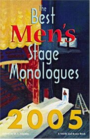 The Best Men's Stage Monologues 2005 (Best Men's Stage Monologues)