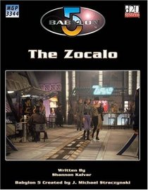 Babylon 5: The Zocalo (Babylon 5)