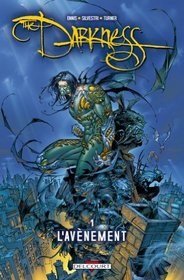 The Darkness, Tome 1 : L'avnement