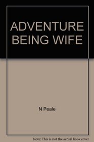 ADVENTURE BEING WIFE