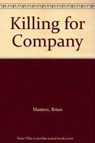 Killing for Company