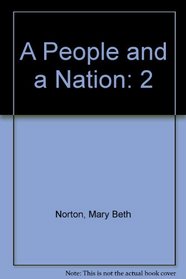 A People And A Nation Volume 2 7th Edition Plus Discovering The American Past Volume 2 6th Edition