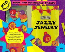 Jazzy Jewelry (Foam Fun)
