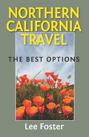 Northern California Travel: The Best Options