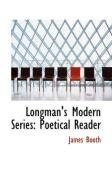 Longman's Modern Series: Poetical Reader