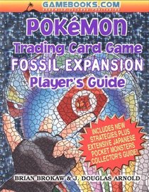 Pokmon Trading Card Game Fossil Expansion Player's Guide (Pokemon Trading Card Game Player's Guides)