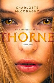 Thorne (Chronicles of Kaya)