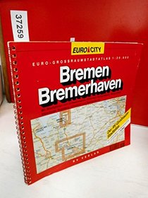 Bremen/Bremerhaven Stadtatlas (Euro-City) (German Edition)
