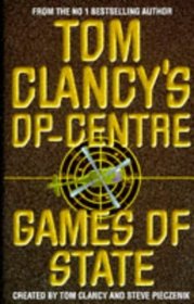 Games of State (Op-Center, Bk 3)