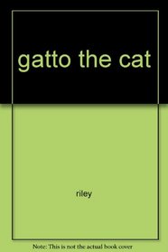 GATTO THE CAT (SPOTLIGHT BOOKS INSTRUCTIONAL VOCABULARY BOOKS)