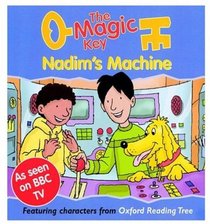 The Magic Key: Nadim's Machine (The magic key story books)