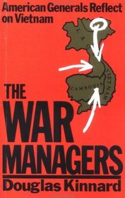 The War Managers: American Generals Reflect on Vietnam (Da Capo Paperback)