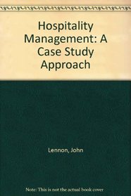 Hospitality Management: A Case Study Approach