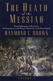 Death of the Messiah, Volume 2