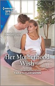 Her Motherhood Wish (Parent Portal, Bk 3) (Harlequin Special Edition, No 2758)