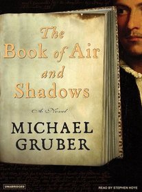 The Book of Air and Shadows: A Novel