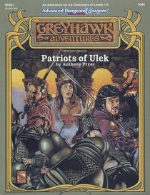 Patriots of Ulek (Advanced Dungeons & Dragons/Greyhawk Module WGQ1)
