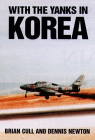 With the Yanks in Korea (Volume 1)