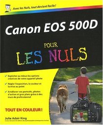 Canon EOS 500D pour les nuls (French Edition)