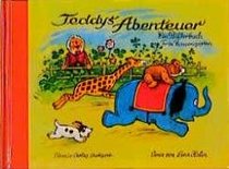 Teddys Abenteuer. Kleine Ausgabe.