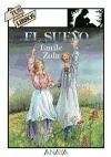 El sueno/ The dream (Spanish Edition)