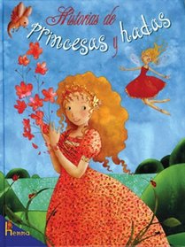 Historias de Princesas y hadas: Princess and Fairy Stories