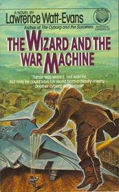The Wizard and the War Machine (War Surplus, Bk 2)
