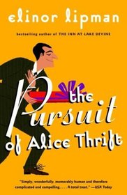 The Pursuit of Alice Thrift (Vintage Contemporaries)