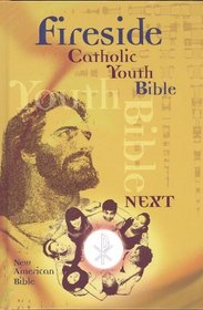 Fireside Catholic Youth Bible NEXT NABRE Hardcover