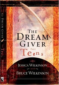 The Dream Giver for Teens