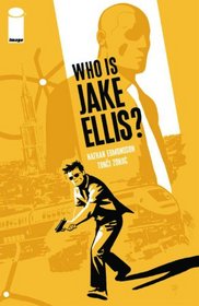 Who Is Jake Ellis? Volume 1 TP