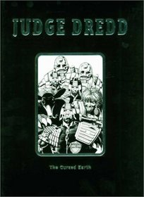 Judge Dredd: The Cursed Earth (2000 AD Collector's Edition 3)