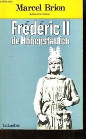 Frederic II de Hohenstaufen (Figures de proue) (French Edition)
