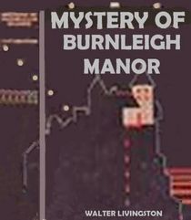 The Mystery of Burnleigh Manor (Large Print)