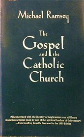 The Gospel and the Catholic Church