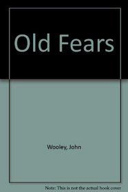 Old Fears