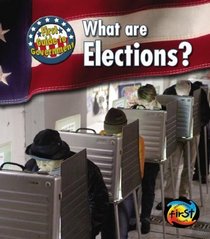 What Are Elections? (Heinemann First Library)