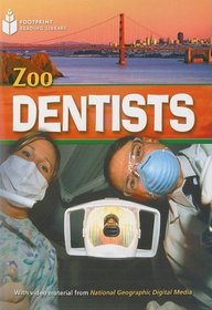 Zoo Dentists (US) (Footprint Reading Library: Level 4)