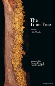 The Time Tree: Selected Poems of Huu Thinh