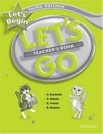 Let's Go, Let's Begin Teacher's Book (Let's Go Third Edition)