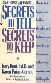 Secrets to Tell, Secrets to Keep