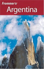 Frommer's Argentina (Frommer's Complete)