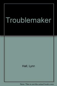 Troublemaker