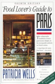 Food Lover's Guide to Paris, 4th edition