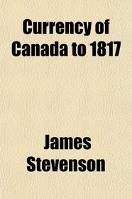 Currency of Canada to 1817