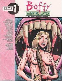 Boffy The Vampire Layer Collection (Eros Graphic Album, No. 51)