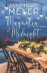 Magnolia at Midnight: A Sweet, Small Town Story (The Red Stiletto Book Club)