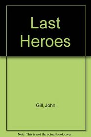 The last heroes